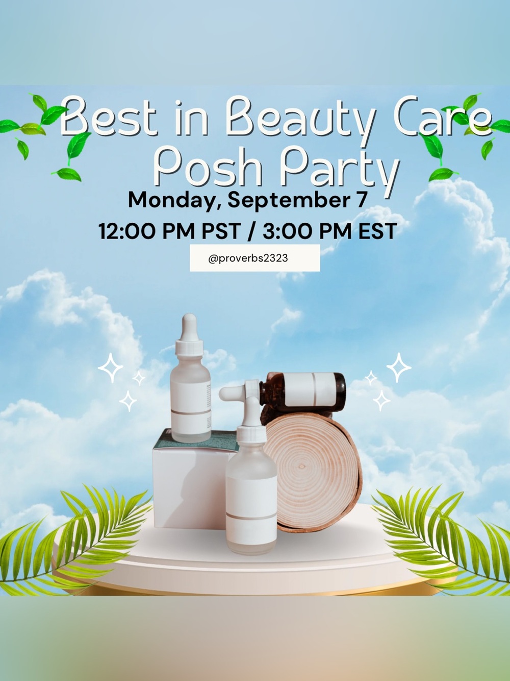 🎉 Best in Beauty Care Posh Party 🎉